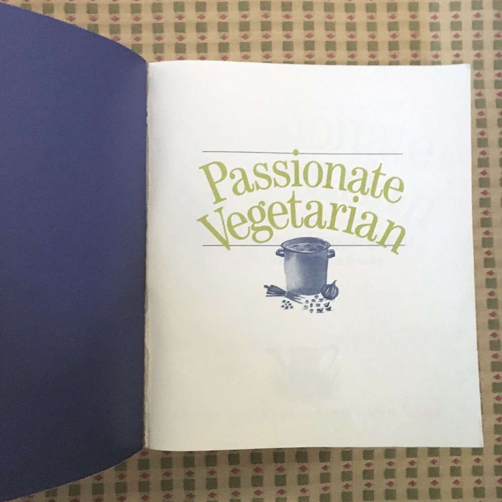 'Passionate Vegetarian Cookbook' Crescent Dragonwagon Softcover Y2K - Picture 6 of 13